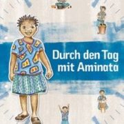 Durch den Tag mit Aminata