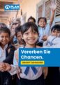 Stiftung Hilfe mit Plan - Broschüre "Vererben Sie Chancen. Zukunft fair machen"