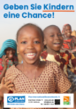The Plan-Poster "Geben Sie Kindern eine Chance" shows smiling children outdoors, featuring a girl in patterned clothes in front. The German slogan appears above, with Plan International logos at the bottom.